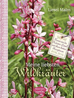 cover image of Meine liebsten Wildkräuter